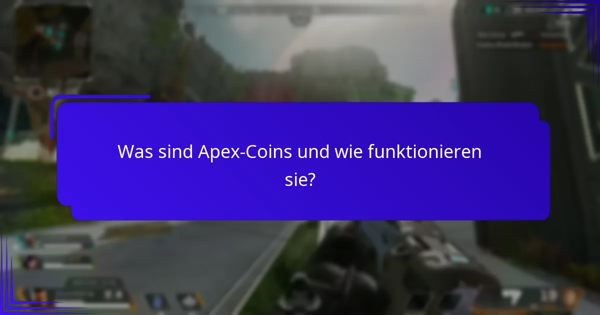 Wie kann ich den Wert meiner Apex-Coins maximieren?