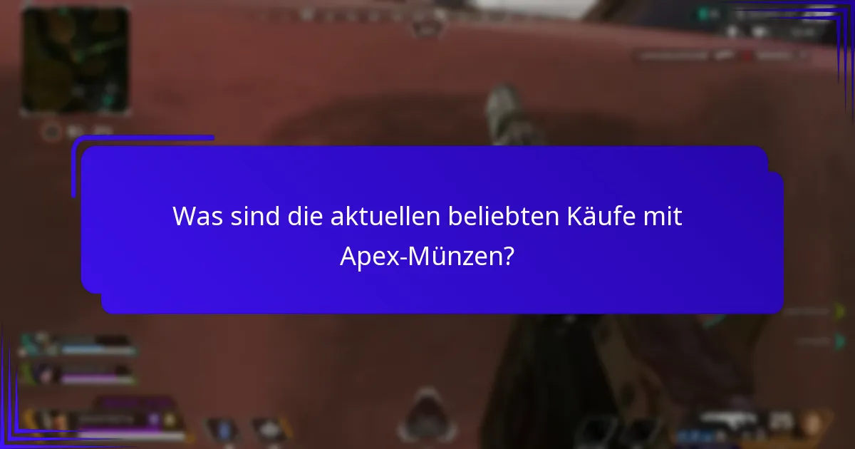 Wie beeinflussen saisonale Events die Käufe von Apex-Münzen?