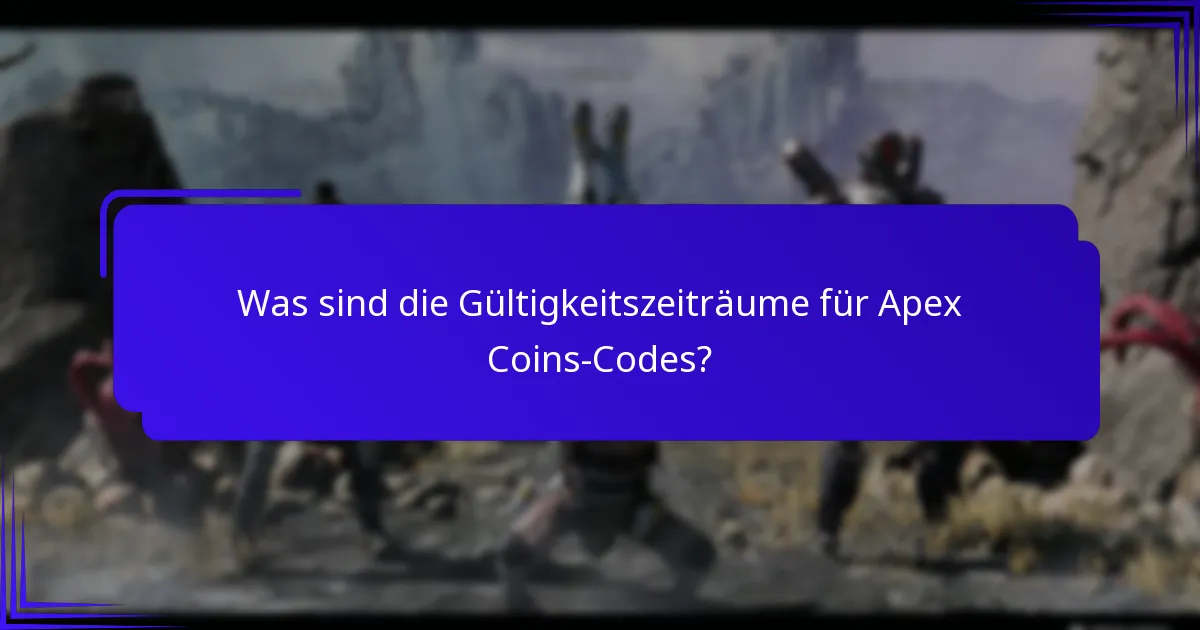 Was sind die Methoden zum Einlösen von Apex Coins-Codes?