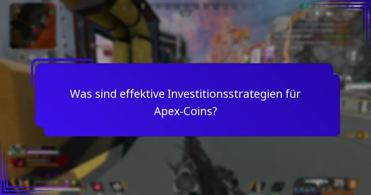 Welche Gegenstände bieten die beste Rendite für Apex-Coins?