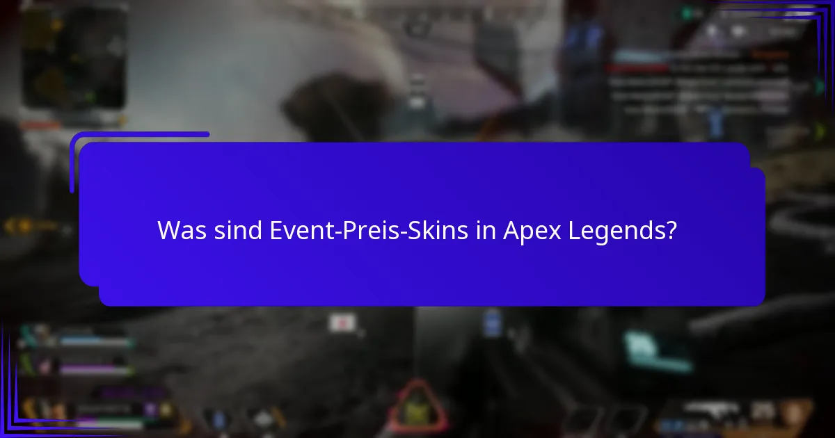 Welche Events bieten Event-Preis-Skins an?