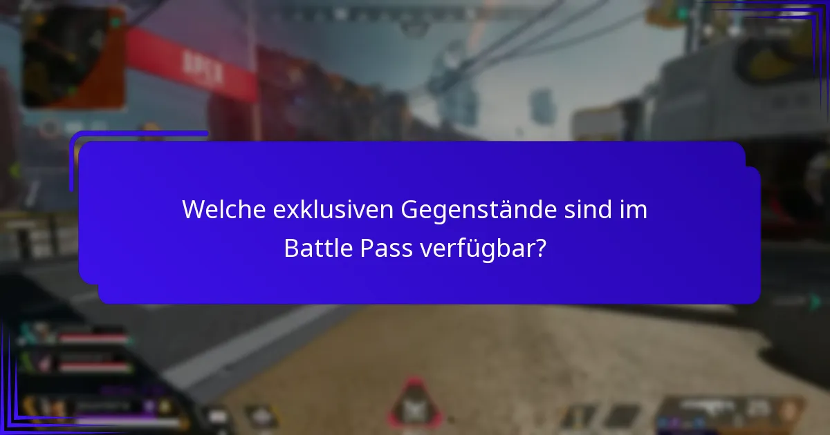 Welche Community-Vorteile bietet der Battle Pass?