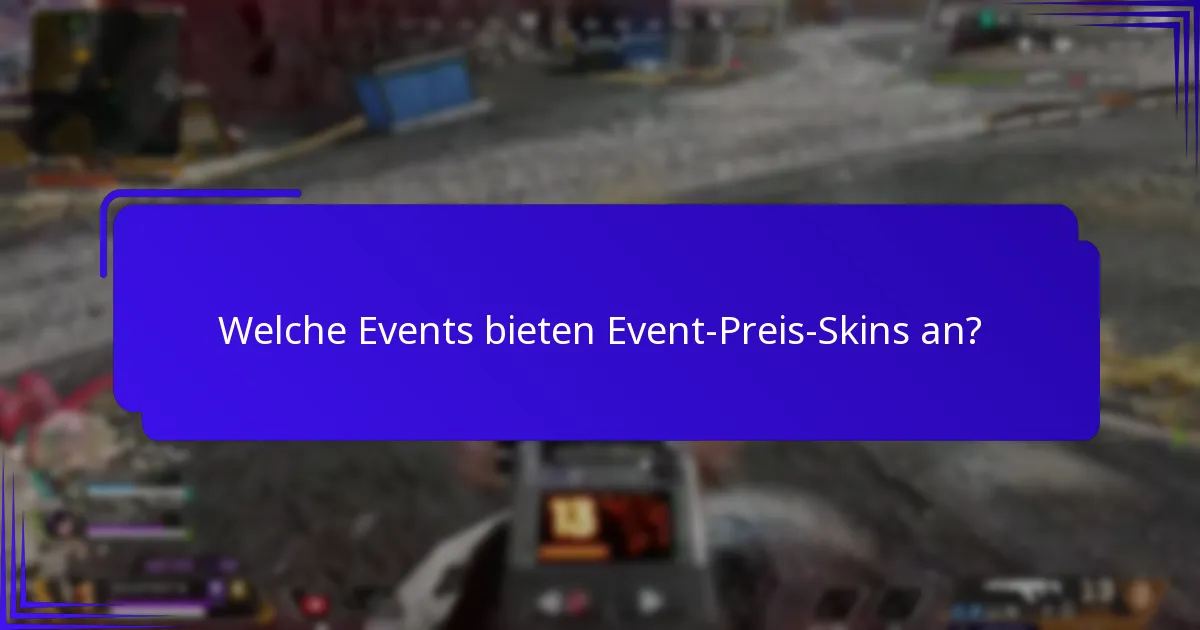 Welche Charaktere können mit Event-Preis-Skins angepasst werden?