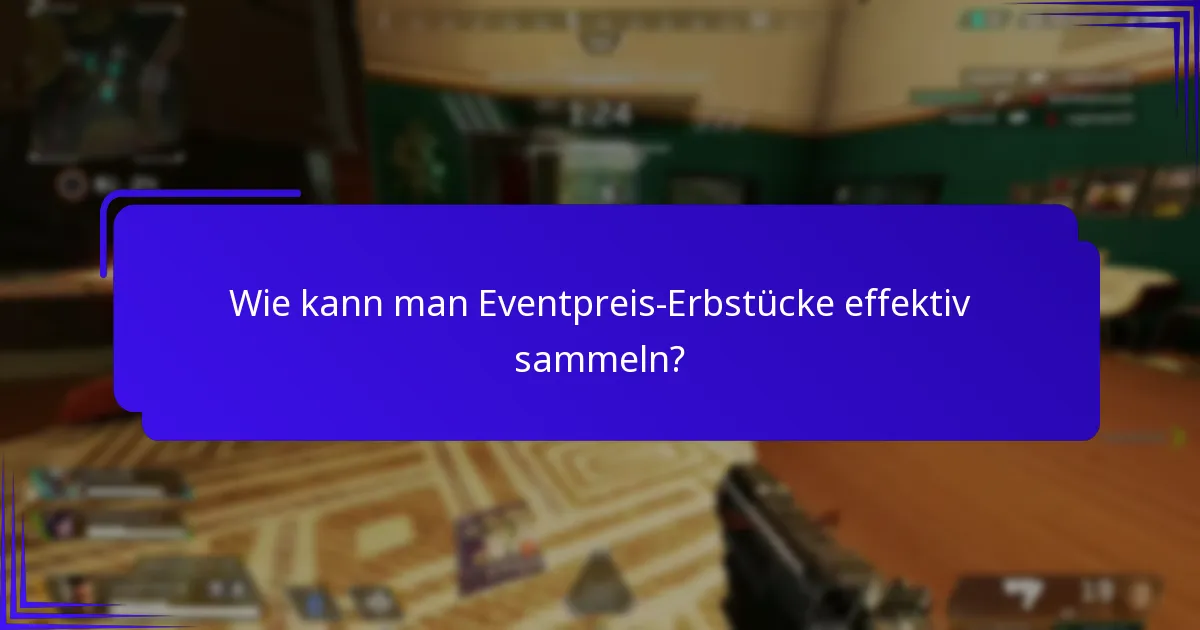 Was sind die besten Praktiken für die Teilnahme an Events, die Erbstücke anbieten?